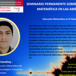 Tercera conferencia – Seminario Permanente sobre Educación Matemática en las Américas