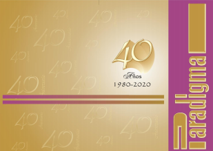 CUADRAGÉSIMO ANIVERSARIO DE LA REVISTA PARADIGMA