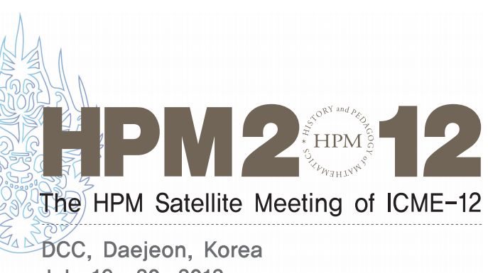 Actas de HPM2012: The HPM Satellite Meeting of ICME-12