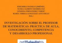Acceso libre al libro INVESTIGACIÓN SOBRE EL PROFESOR DE MATEMÁTICAS: PRÁCTICA DE AULA, CONOCIMIENTO, COMPETENCIA Y DESARROLLO PROFESIONAL