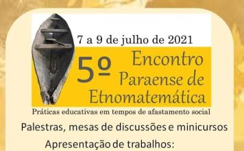 5º Encontro Paraense de Etnomatemática. Práticas docentes em tempos de afastamento social.