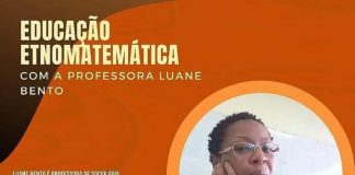 Educação etnomatemática com a professora Luane Bento