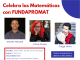 Celebra las Matemáticas con FUNDAPROMAT