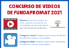 Participa en el Concurso de Videos de FUNDAPROMAT 2021
