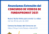 Anunciamos Extensión del Concurso de Videos de FUNDAPROMAT 2021