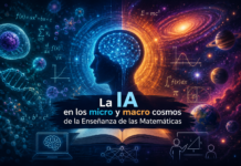 La IA en los micro y macro cosmos de la Enseñanza de las Matemáticas