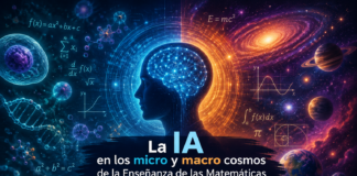 La IA en los micro y macro cosmos de la Enseñanza de las Matemáticas