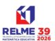 XXXIX Reunión Latinoamericana de Matemática Educativa: dialogando desde nuestras raíces. relme39-1
