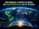 Reformas curriculares de Matemáticas en el mundo
