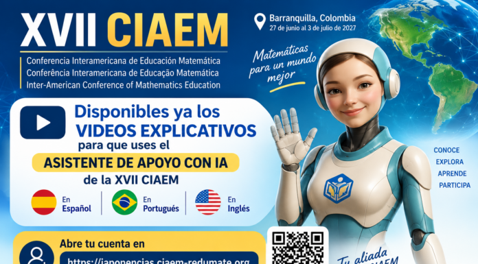 Videos para Asistente de Apoyo con IA en XVII CIAEM en tres idiomas