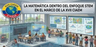 La matemática dentro del enfoque STEM en el marco de la XVII CIAEM